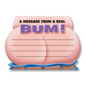Message froma real bum note pad